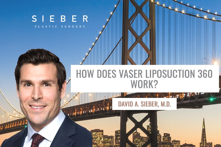 How Does Vaser Liposuction 360 Work