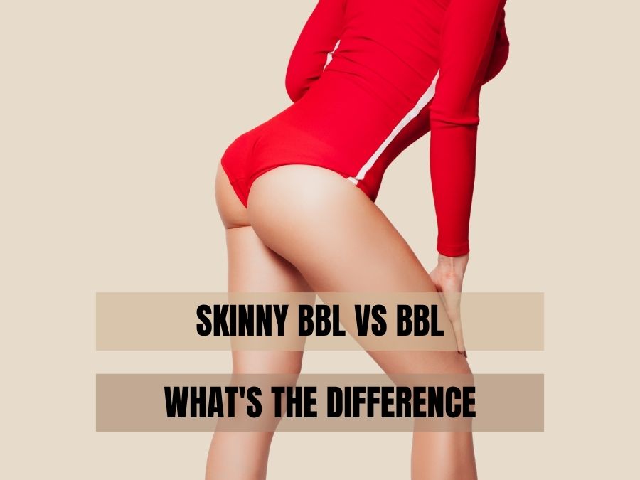 Skinny BBL vs BBL What's The Difference