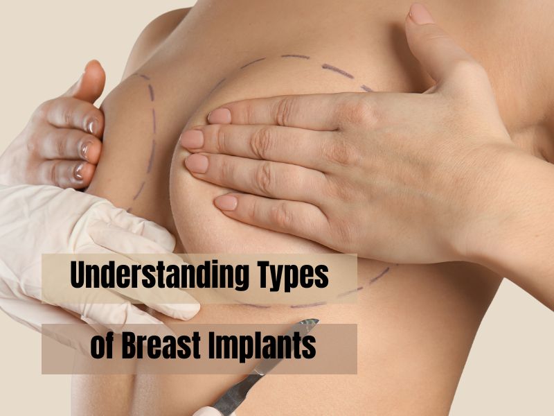 Types of Breast Implants