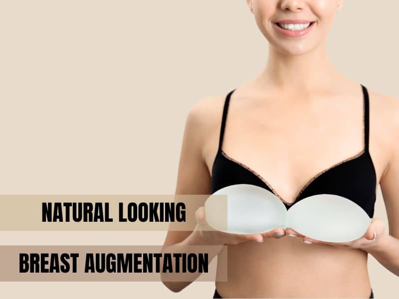 natural looking breast augmentation
