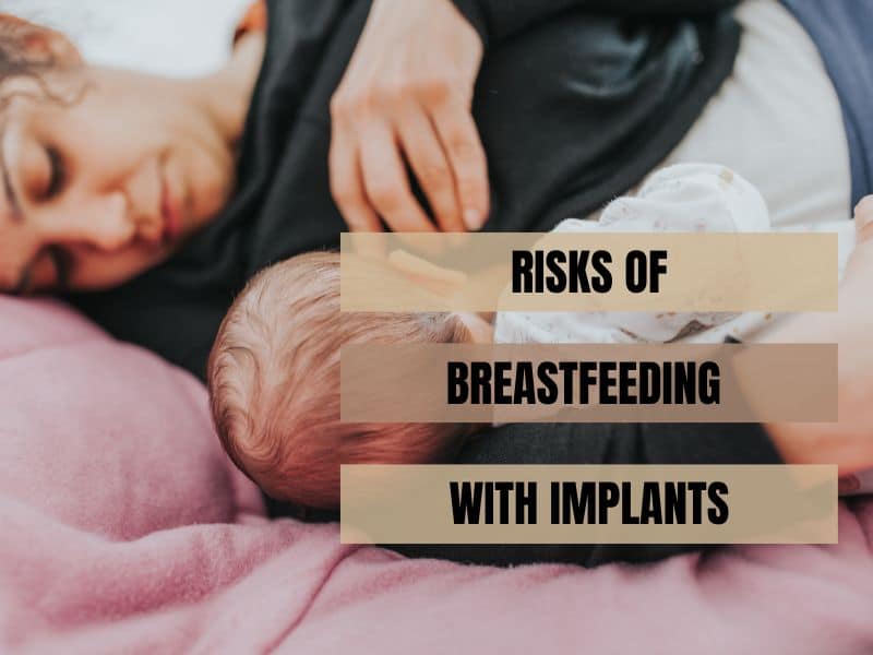 risks of breastfeeding with implants